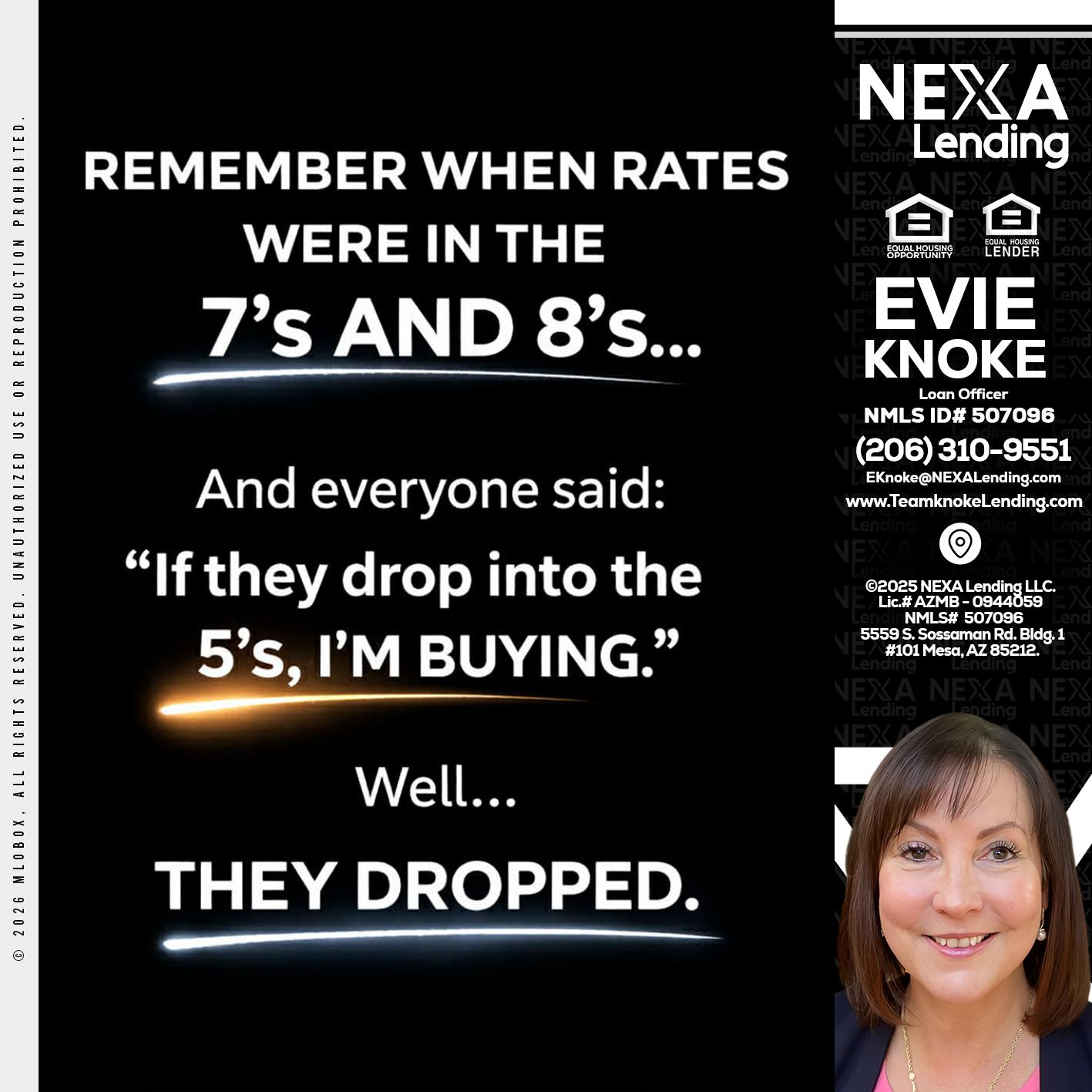 REMEMBER WHEN - Evie Knoke -Loan Officer