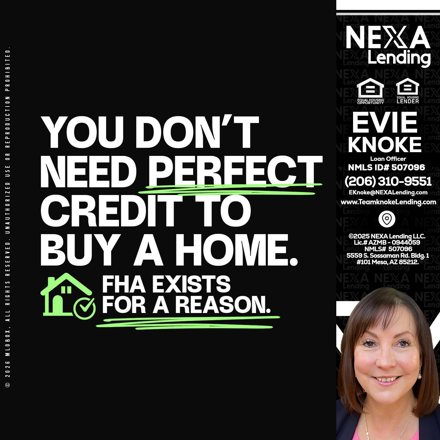 you don't need - Evie Knoke -Loan Officer