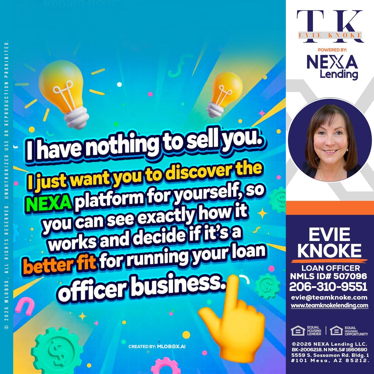 I HAVE NOTHING - Evie Knoke -Loan Officer