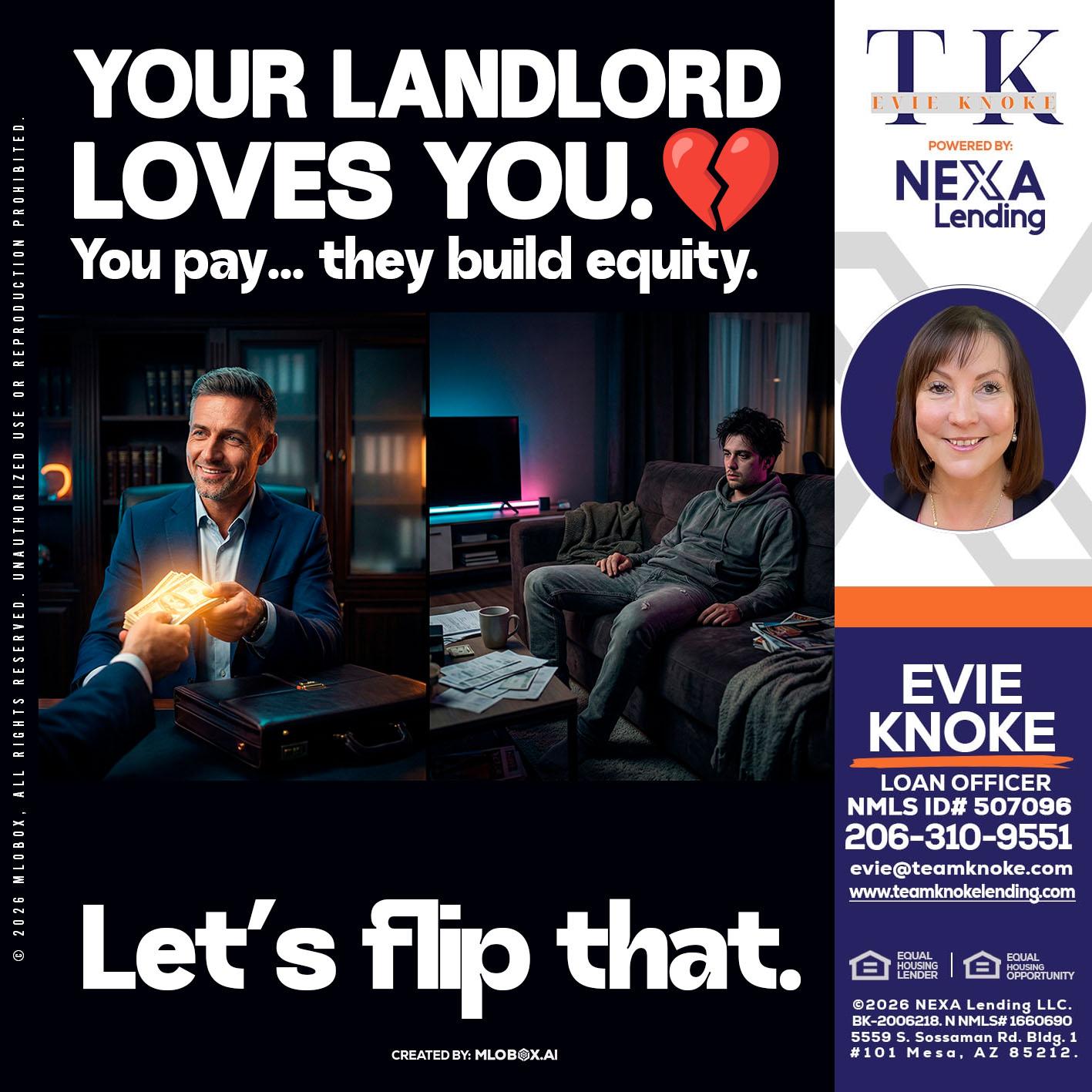 your landlord - Evie Knoke -Loan Officer