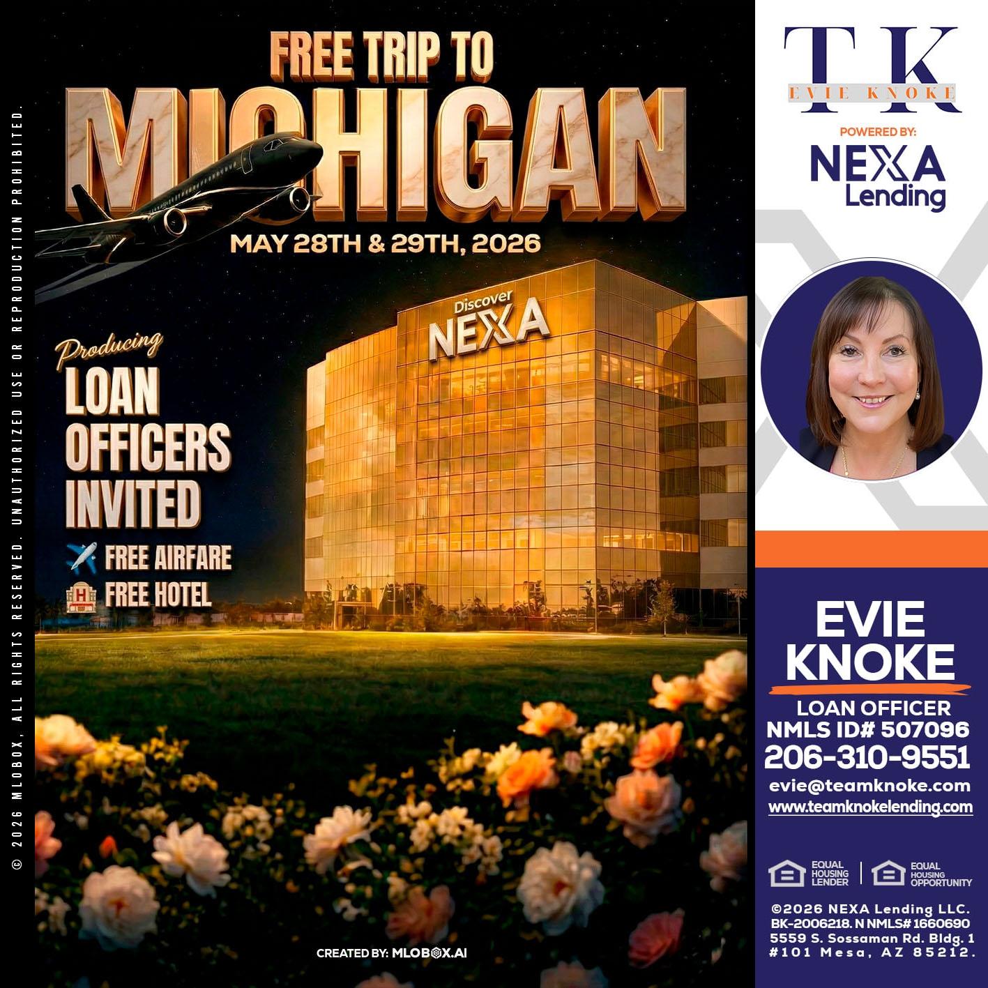 FREE TRIP TO MICHIGAN - Evie Knoke -Loan Officer