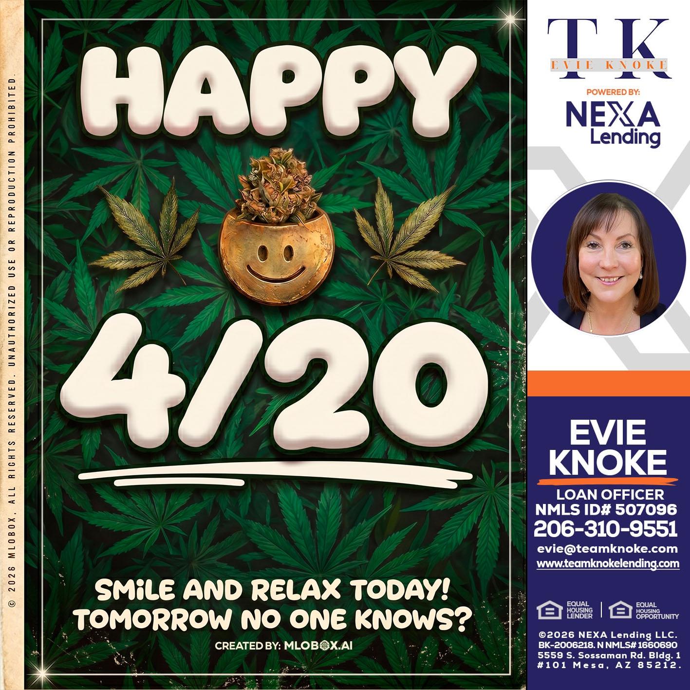 HAPPY 4/20 - Evie Knoke -Loan Officer