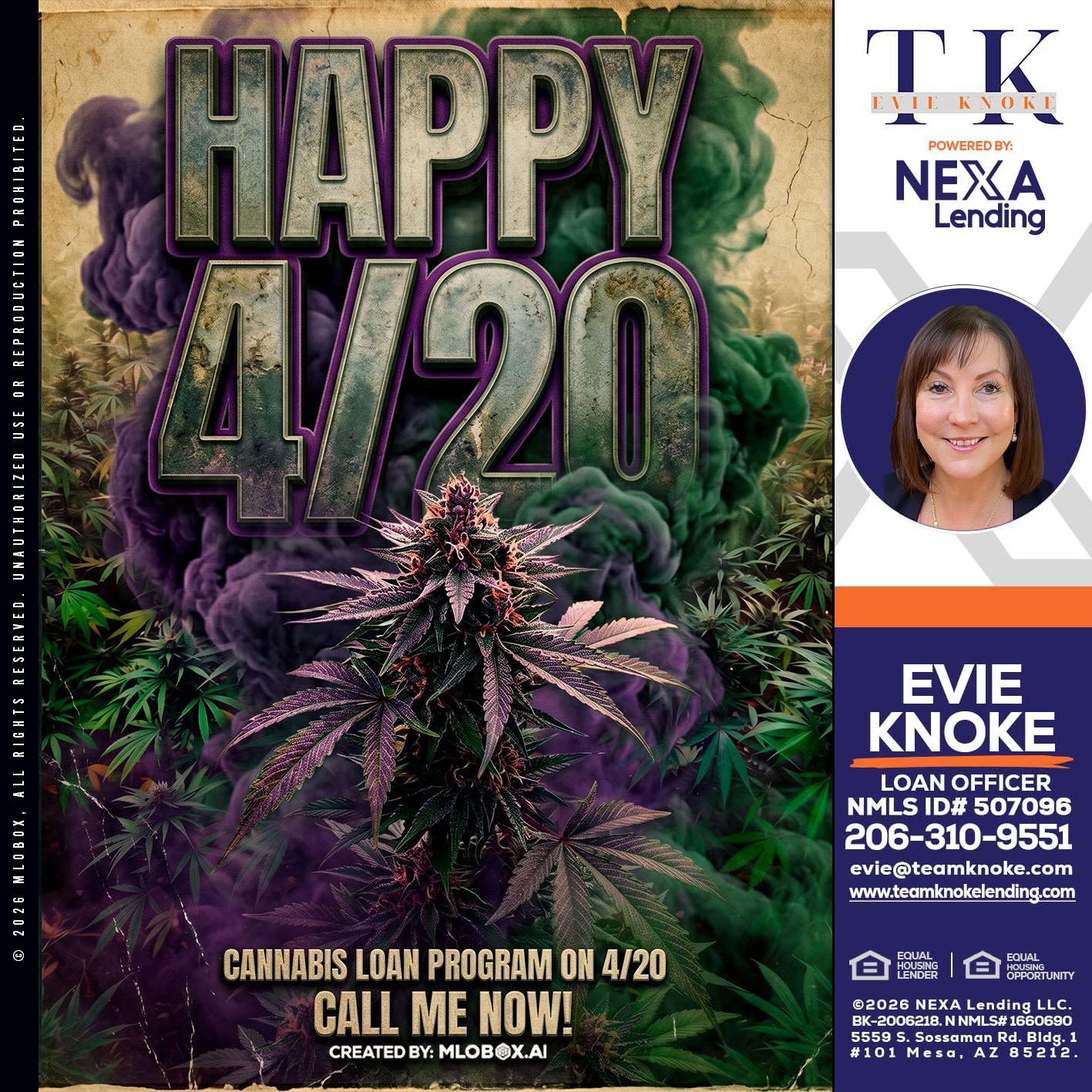 HAPPY 420 - Evie Knoke -Loan Officer
