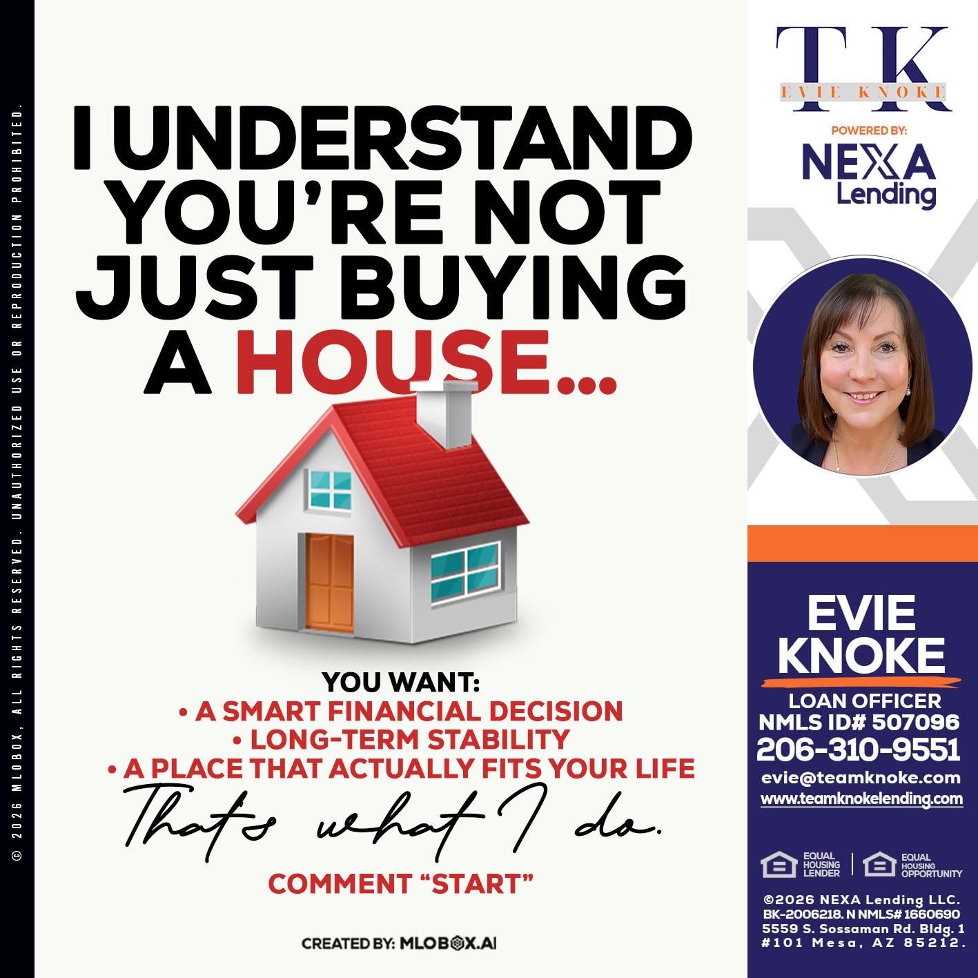 I UNDERSTAND - Evie Knoke -Loan Officer