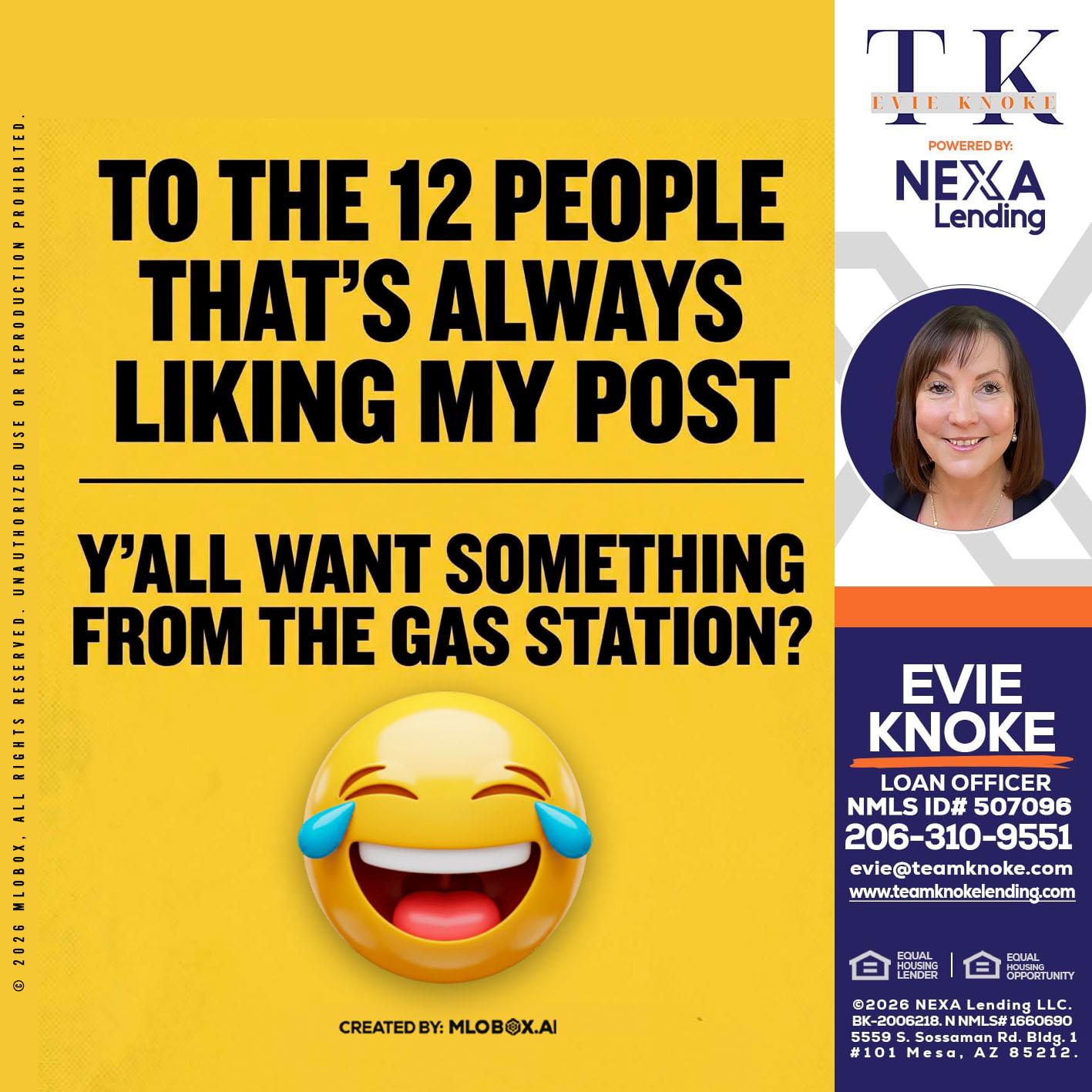 TO THE 12 PEOPLE - Evie Knoke -Loan Officer
