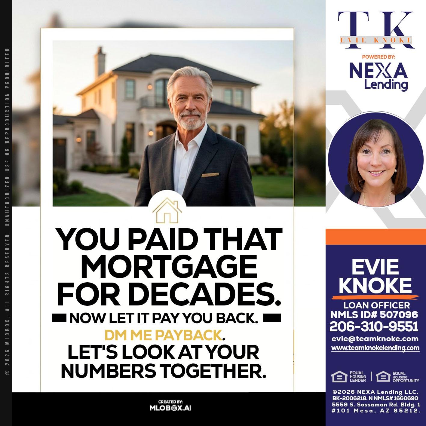YOU PAID THAT MORTGAGE - Evie Knoke -Loan Officer