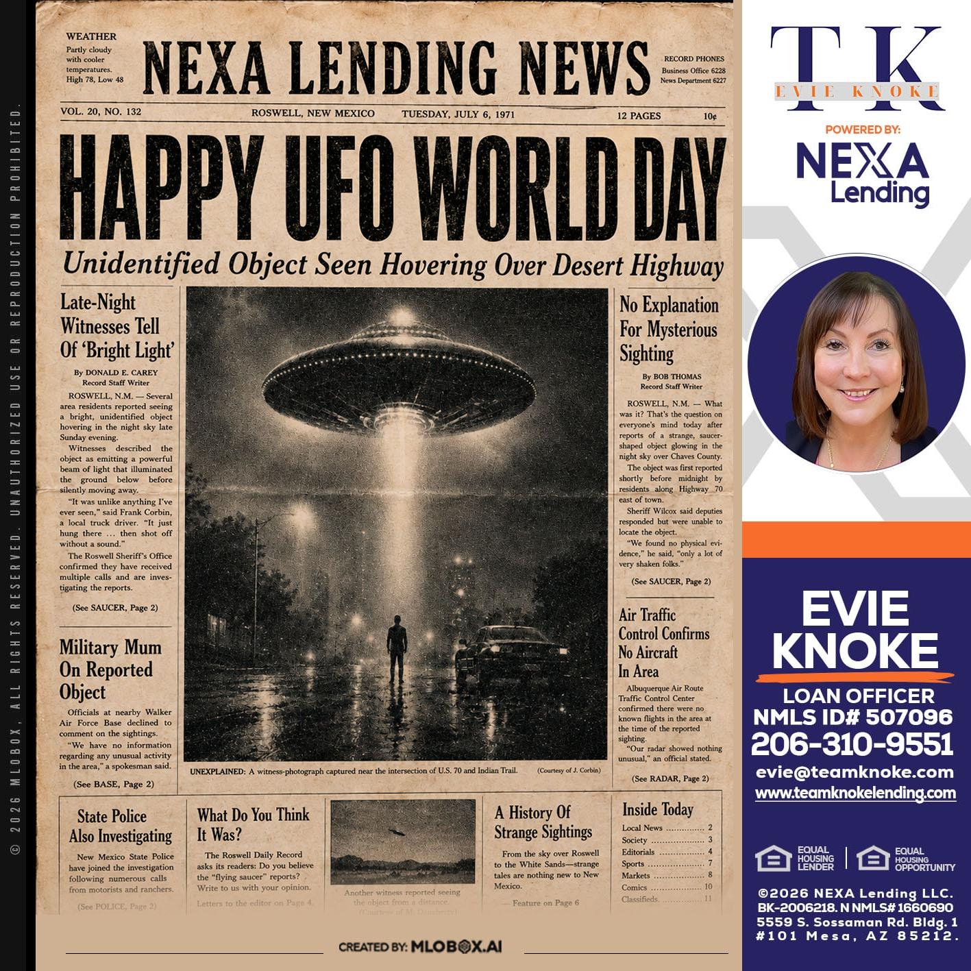 HAPPY UFO WORLD DAY - Evie Knoke -Loan Officer